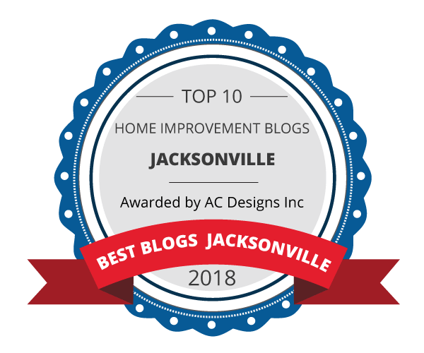Top 10 Home Improvements Blogs in Jacksonville – Awarded By AC Designs Inc.